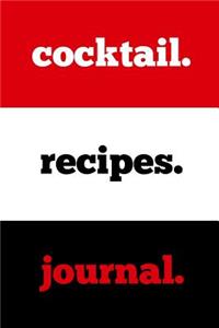 Cocktail Recipes Journal