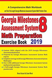 GEORGIA MILESTONES ASSESSMENT SYSTEM 8 Math Preparation Exercise Book