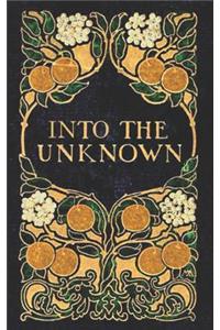 Into The Unknown