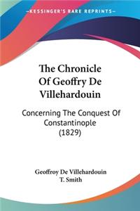 Chronicle Of Geoffry De Villehardouin