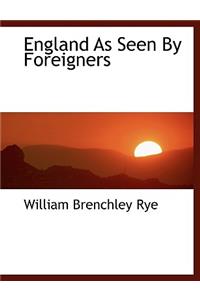 England as Seen by Foreigners