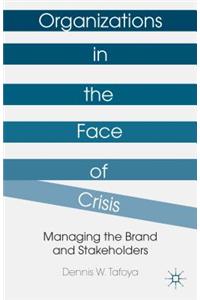 Organizations in the Face of Crisis