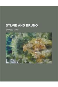 Sylvie and Bruno