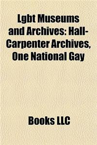 Lgbt Museums and Archives