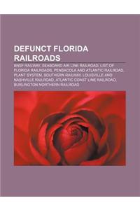 Defunct Florida Railroads