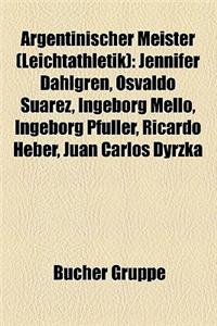 Argentinischer Meister (Leichtathletik)