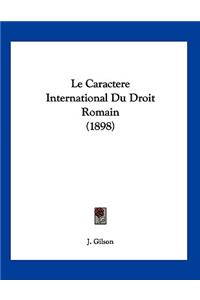 Caractere International Du Droit Romain (1898)