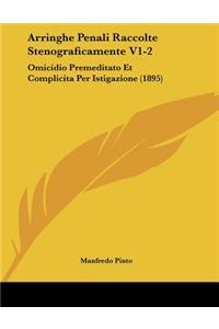 Arringhe Penali Raccolte Stenograficamente V1-2