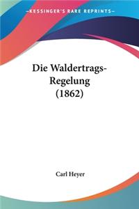 Waldertrags-Regelung (1862)