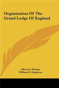 Organization of the Grand Lodge of England