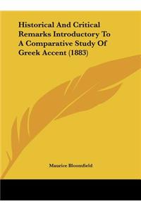 Historical and Critical Remarks Introductory to a Comparative Study of Greek Accent (1883)