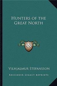Hunters of the Great North