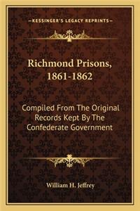 Richmond Prisons, 1861-1862