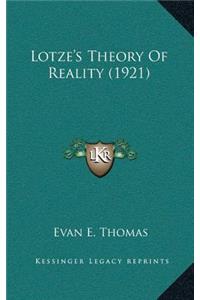 Lotze's Theory of Reality (1921)