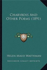 Charybdis and Other Poems (1891)