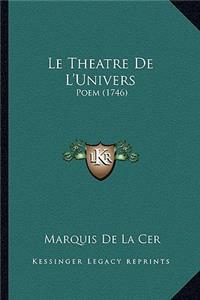 Le Theatre De L'Univers
