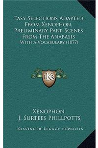 Easy Selections Adapted from Xenophon, Preliminary Part, Scenes from the Anabasis