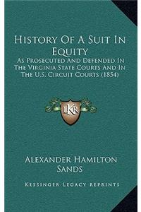 History Of A Suit In Equity