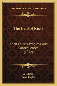 The Bristol Riots