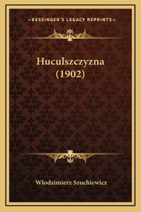 Huculszczyzna (1902)