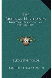 The Braemar Highlands