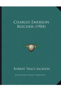 Charles Emerson Beecher (1904)