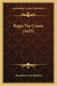 Regia Via Crucis (1635)