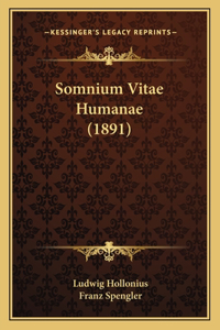 Somnium Vitae Humanae (1891)