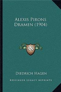 Alexis Pirons Dramen (1904)
