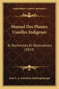 Manuel Des Plantes Usuelles Indigenes