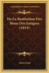 de La Restitution Des Biens Des Emigres (1814)