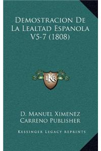 Demostracion De La Lealtad Espanola V5-7 (1808)