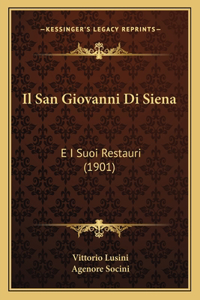 Il San Giovanni Di Siena