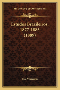 Estudos Brazileiros, 1877-1885 (1889)