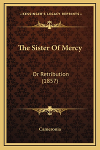 The Sister Of Mercy