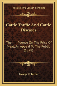 Cattle Traffic And Cattle Diseases