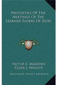 Protocols Of The Meetings Of The Learned Elders Of Zion