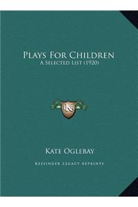 Plays For Children