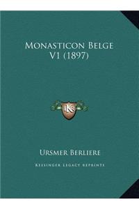 Monasticon Belge V1 (1897)