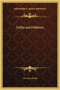 Faiths and Folklores
