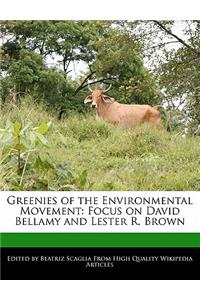 Greenies of the Environmental Movement