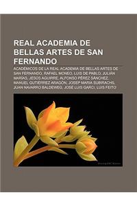 Real Academia de Bellas Artes de San Fernando: Academicos de La Real Academia de Bellas Artes de San Fernando, Rafael Moneo, Luis de Pablo