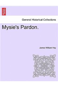Mysie's Pardon. Vol. I.