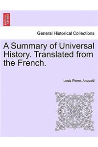 Summary of Universal History. Translated from the French.
