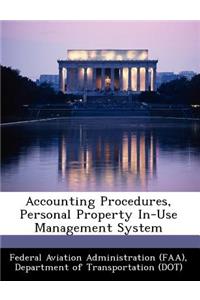 Accounting Procedures, Personal Property In-Use Management System