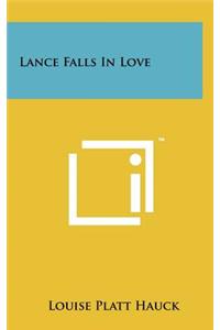 Lance Falls in Love