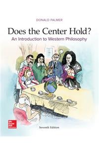 Looseleaf Does the Center Hold? an Introduction to Western Philosophy