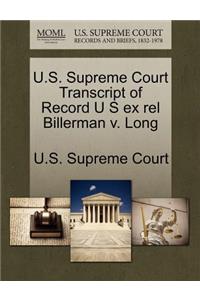 U.S. Supreme Court Transcript of Record U S Ex Rel Billerman V. Long