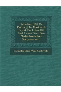 Schetsen Uit de Pastorij Te Mastland