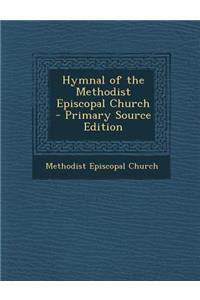 Hymnal of the Methodist Episcopal Church